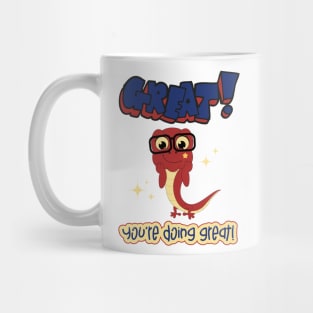 You're doing great! Mug